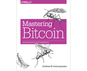Mastering Bitcoin