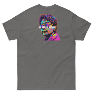 We are all satoshi tee